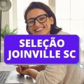 Prefeitura de Joinville – SC divulga seletivo; até R$ 14,1 mil mensais