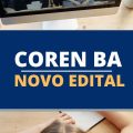 COREN BA lança novo edital de processo seletivo