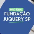 Fundação Juquery – SP abre seleção para diversos servidores