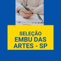 Prefeitura de Embu das Artes – SP libera edital de processo seletivo; cronograma alterado