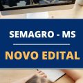 SEMAGRO MS divulga edital para reposição de vagas