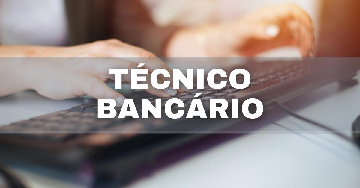 Técnico Bancário o que faz, quais os requisitos e quanto ganha Técnico Bancário o que faz, quais os requisitos e quanto ganha