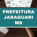 Concurso Prefeitura de Jaraguari – MS: vagas imediatas; até R$ 3,6 mil