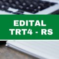 Concurso TRT 4 – RS tem cronograma alterado; ganhos de até R$ 12,4 mil