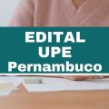 Concurso UPE – PE abre vagas imediatas com ganhos de até R$ 9,8 mil