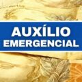 Auxílio emergencial tem parcelas de até R$ 3 MIL em 2022; veja regras
