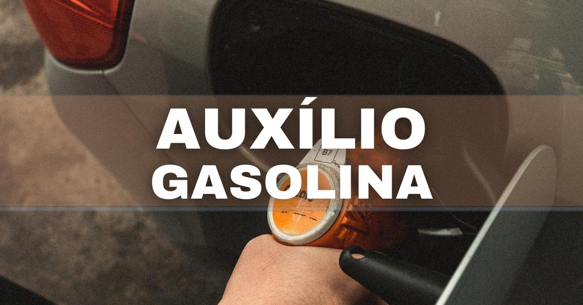 Auxílio Gasolina, Auxílio-Gasolina requisitos, Auxílio-Gasolina aprovado,