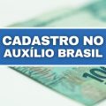 Novo cadastro no Auxílio Brasil será necessário para obter valor de R$ 600?