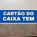 Cartão de crédito do Caixa Tem: saiba como solicitar o seu pela internet