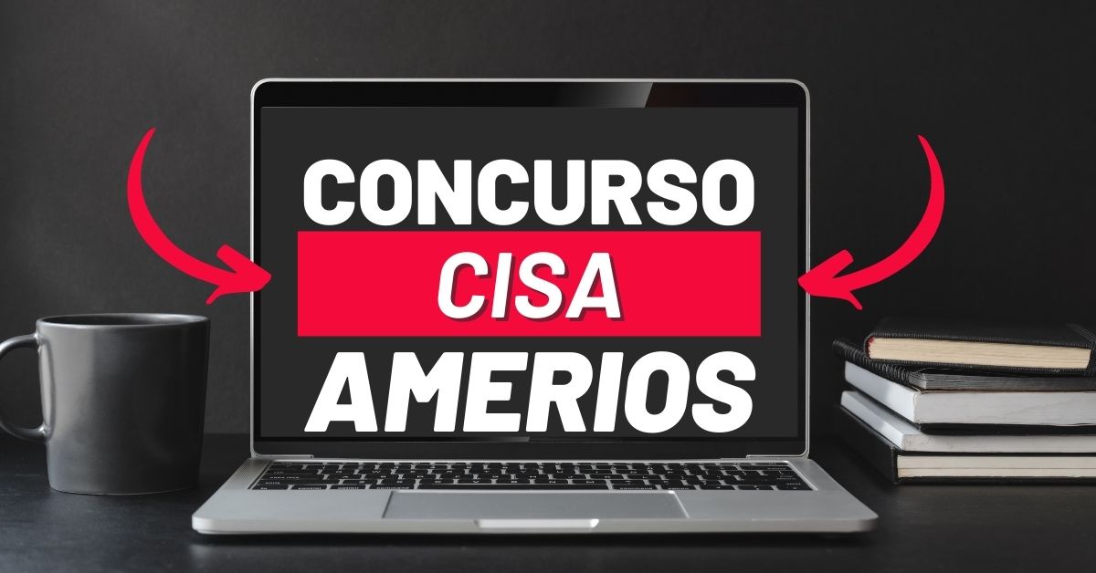 Concurso CISA/AMERIOS, Edital Concurso CISA/AMERIOS, Edital CISA/AMERIOS