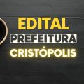 Concurso Prefeitura de Cristópolis – BA: até R$ 7.970 de salário