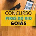 Concurso Câmara de Pires do Rio – GO: edital e inscrição