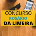 Concurso Prefeitura de Rosário da Limeira – MG: mais de 50 novas vagas