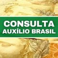 Saiba como consultar situação do Auxílio Brasil pelo seu CPF