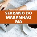 Prefeitura de Serrano do Maranhão – MA: 401 vagas; 53 cargos em seis secretarias