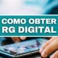 RG Digital: saiba como obter o documento pelo seu celular