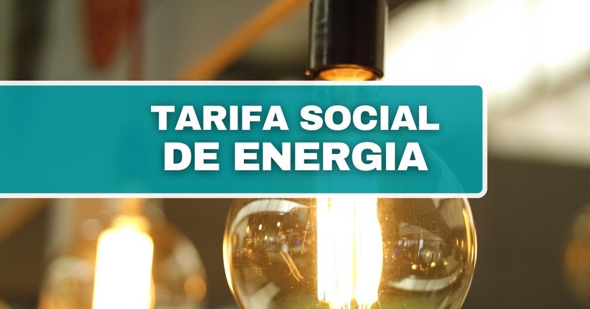 Tarifa social de energia elétrica, tarifa social de energia