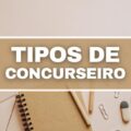 Existem pelo menos 5 tipos de concurseiros; descubra qual é você