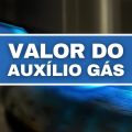 Qual será o valor do Auxílio Gás em outubro? Veja previsão atualizada