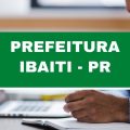 Concurso Prefeitura de Ibaiti – PR: até R$ 14,3 mil em 97 vagas imediatas