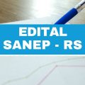 Concurso Sanep – RS: edital e inscrições