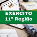 Exército 11ª Região: até R$ 8,9 mil em três cidades