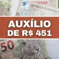 Auxílio com valor médio de R$ 451 será pago neste mês; quem recebe?