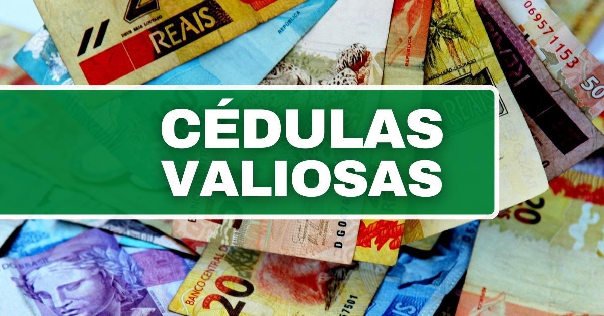 Quais cédulas de real são raras e valiosas?