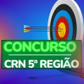 Concurso CRN 5 abre vagas para Salvador e Itabuna – BA; cronograma alterado