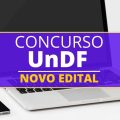 Concurso UnDF: cronograma retificado; até R$ 5,2 mil