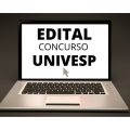 Concurso UNIVESP: edital lançado; salário inicial de até R$ 11.514,74