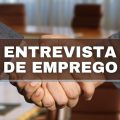 O que não fazer numa entrevista de emprego? Veja 10 erros críticos