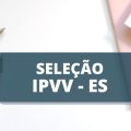 IPVV Vila Velha – ES abre vagas em processo seletivo