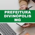 Prefeitura de Divinópolis – MG abre processo seletivo