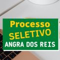 Prefeitura de Angra dos Reis – RJ divulga edital com mais de 250 vagas