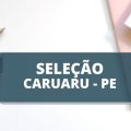 Prefeitura de Caruaru – PE divulga edital de seleção com 65 vagas