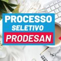 Prodesan – SP retifica cronograma; até R$ 5,9 mil mensais