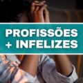 Estas 5 profissões são as mais "infelizes" do mundo, segundo estudo