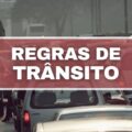 Estas 3 novas regras de trânsito já estão valendo em todo o Brasil