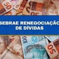 Sebrae abre renegociação de dívidas para pequenas empresas