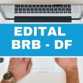 Concurso BRB: 500 vagas para Escriturários; edital retificado