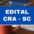 Concurso CRA SC: até R$ 5,5 mil em novo edital