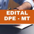 Concurso DPE MT: até R$ 24,8 mil em vagas imediatas para defensores