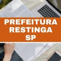 Concurso Prefeitura de Restinga – SP: novas vagas imediatas