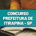 Concurso Prefeitura de Itirapina – SP: edital e inscrições