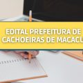 Concurso Prefeitura de Cachoeiras de Macacu – RJ: edital com 53 vagas