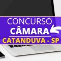 Concurso Câmara de Catanduva – SP: edital e inscrição; até R$ 6,4 mil