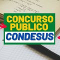 Concurso CONDESUS – RS: vagas, edital e inscrição