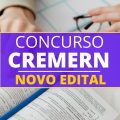 Concurso CREMERN: edital e inscrição; salário até R$ 8,9 mil