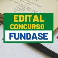 Concurso FUNDASE – RN: 577 vagas; cronograma retificado